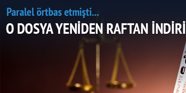 Paralel'in örtbas ettiği dosya raftan indirildi