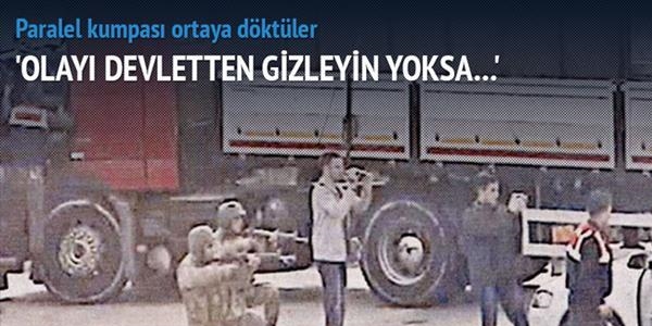 MİT TIR'larına operasyonu savcı zorla yaptırmış