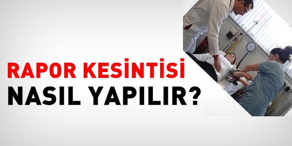 Rapor kesintisi nasıl uygulanır?
