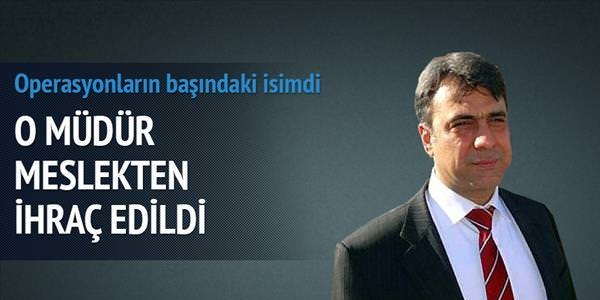 �nl� m�d�r Ekizo�lu meslekten ihra� edildi