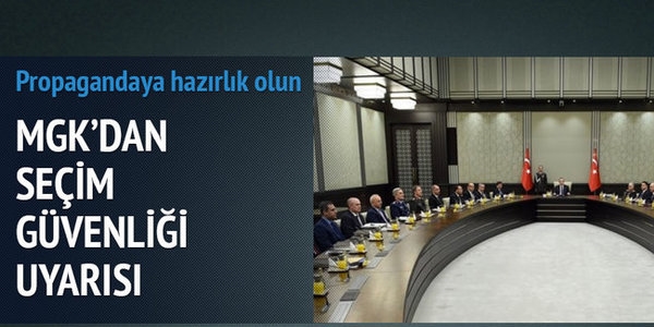 MGK'dan seçim güvenliği uyarısı