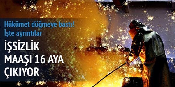 İşsizlik maaşı 16 aya çıkıyor