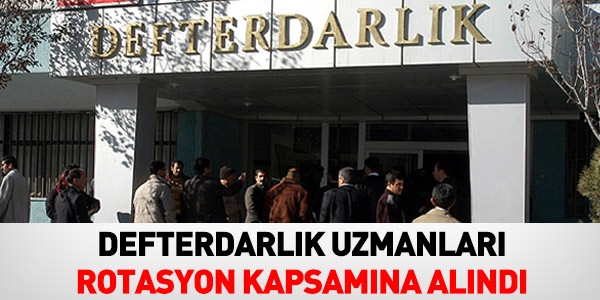 Defterdarlk uzmanlar rotasyon kapsamna alnd
