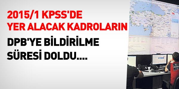 KPSS'de, kadrolar DPB'ye bildirme sresi doldu