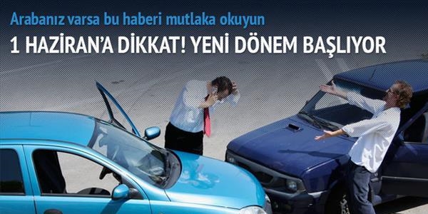 Trafik sigortasında yeni döneme dikkat