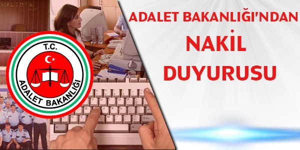 Adalet Bakanlığı'ndan nakil duyurusu