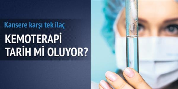 13 kansere karşı tek ilaç
