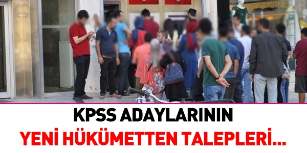 KPSS adaylarının talepleri...