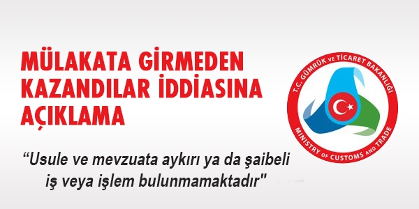 Mülakata girmeden kazandılar iddiasına açıklama