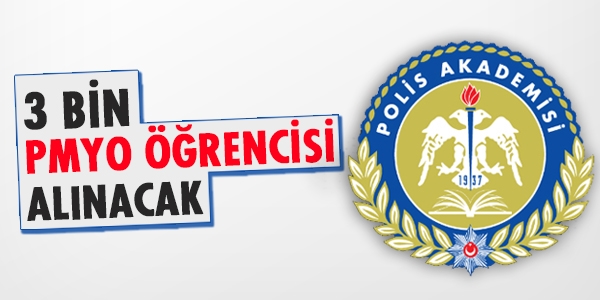 3 bin PMYO öğrencisi alınacak