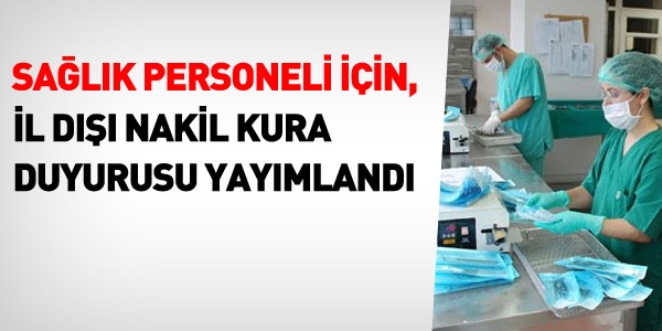Sağlık personeli için nakil duyurusu