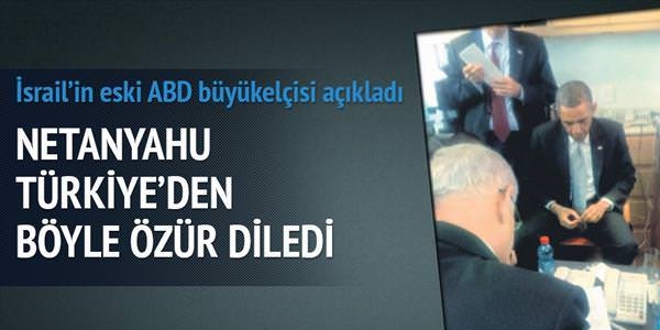 Netanyahu'nun, Erdoğan'dan özür dilediği an