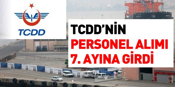 TCDD'nin personel alm 7. ayna girdi