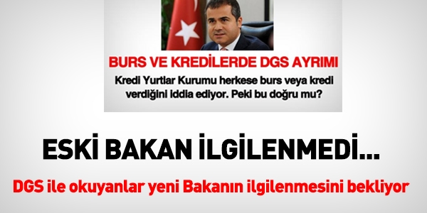 DGS ile okuyanların, kredi veya burs talebi devam ediyor