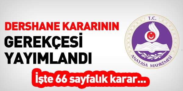 İşte Anayasa Mahkemesinin Dershaneler hakkındaki kararı