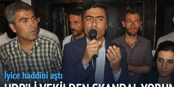 HDP'li vekil: PKK sizi tükürüğüyle boğar