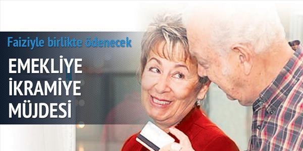 Emekliye ikramiye müjdesi