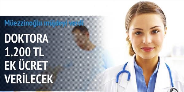 Doktora 1.200 TL ek ücret verilecek