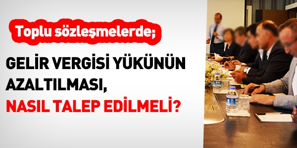 Gelir vergisi sorunu nasıl talep edilmeliydi?