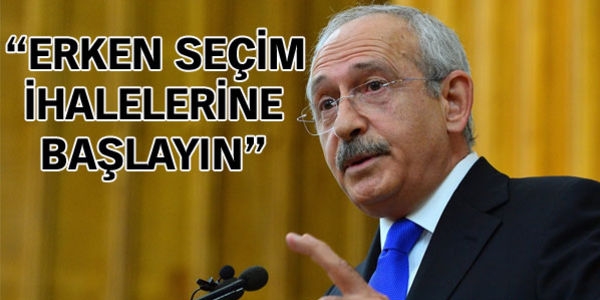 Kılıçdaroğlu erken seçim talimatı verdi: Seçim ihalelerini yapın