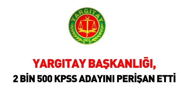 2 bin 500 aday, 40 gündür Yargıtay mülakatlarını bekliyor
