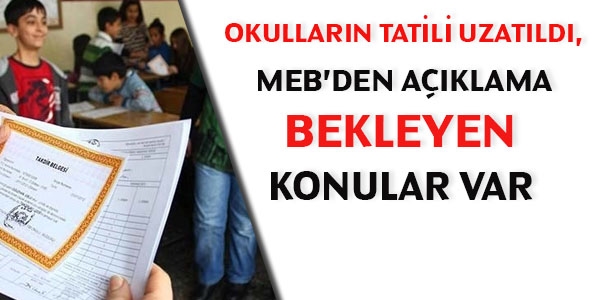MEB'den açıklama bekleyen konular var