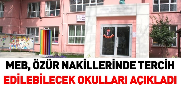 MEB, Özür naklinde okulları açıkladı