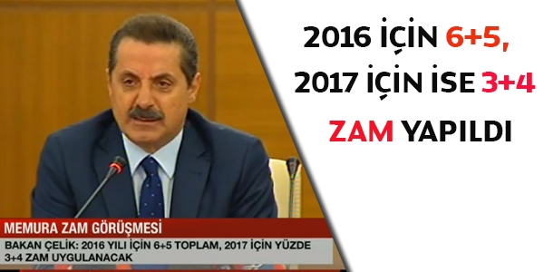 2016 için 6+5, 2017 için ise 3+4 zam yapıldı