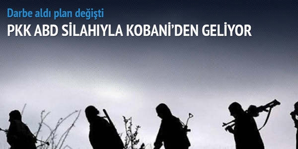 PKK, ABD silahıyla Kobani'den geliyor