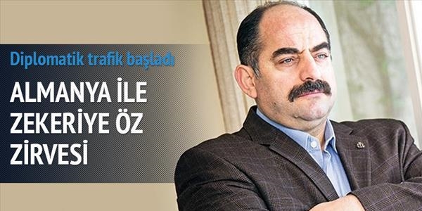 Almanya ile Zekeriya Öz zirvesi...