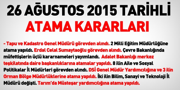 26/08/2015 tarihli atama kararları