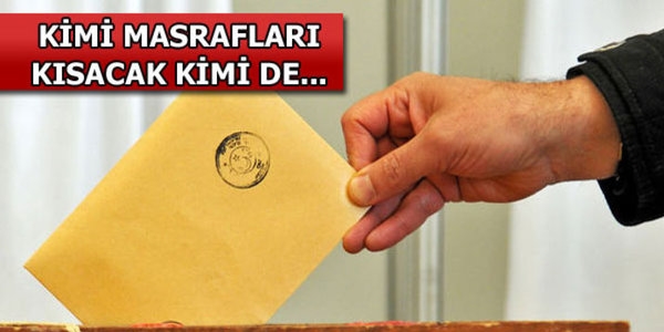 4 Parti de seçim için masraflarını kısacak