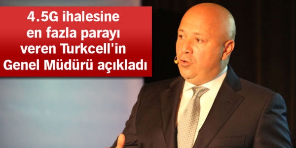 Turkcell Genel Müdürü Terzioğlu : Dövizle ihale yanlış