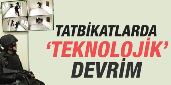 Tatbikatlarda 'teknolojik' devrim