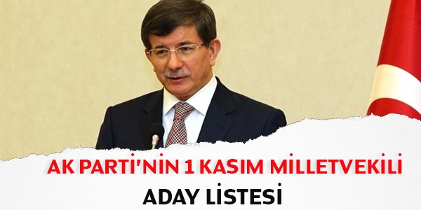 Ak Parti'nin 1 Kasm tam aday listesi