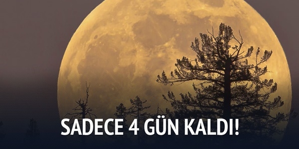 Süper ay tutulmasına 4 gün kaldı