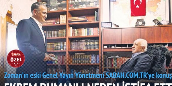 Ekrem Dumanlı'yı Gülen görevden aldı