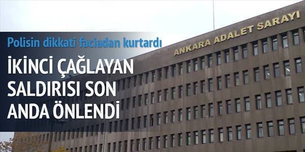 İkinci Çağlayan saldırısı son anda önlendi