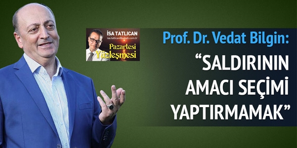 'Saldırının amacı seçimi yaptırmamak'