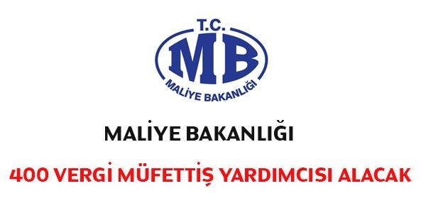 400 vergi müfettiş yardımcısı alınacak
