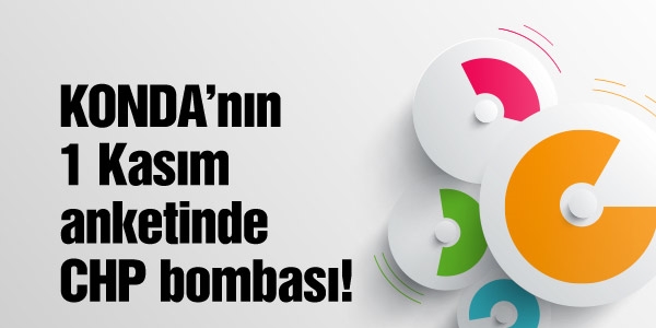 Konda anketinde CHP sürprizi