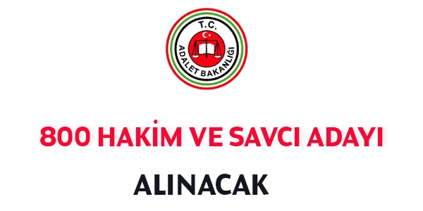 800 hakim ve savcı adayı alınacak
