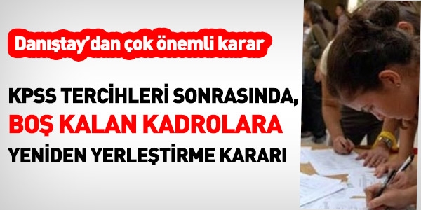 KPSS'de boş kalan kadrolar için yeniden yerleştirme kararı