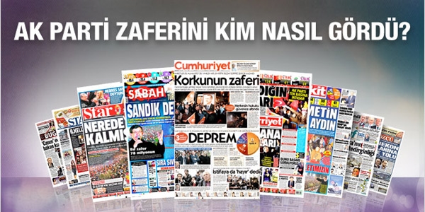 Ak Parti'nin zaferini gazeteler nasıl gördü?