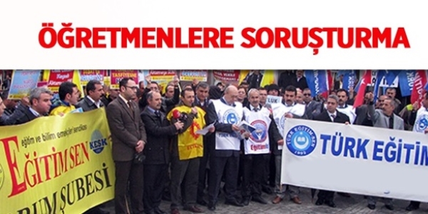 İş bırakma eylemine katılan öğretmenlere soruşturma
