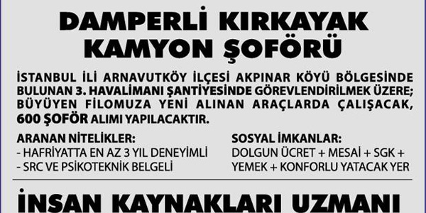 İstanbul'da acil 600 kamyon şoförü aranıyor!
