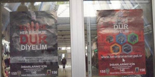 'Teröristi ihbar et' afişleri asıldı