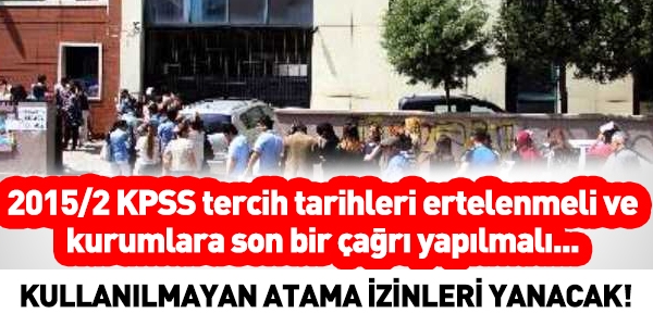 Kullanılmayan atama izinleri yanacak