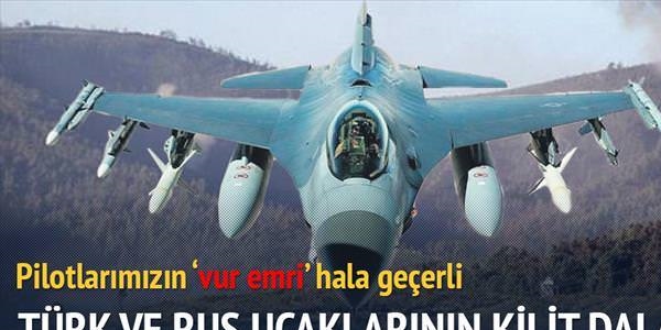 Pilotlara verilen vur emri hala geerli