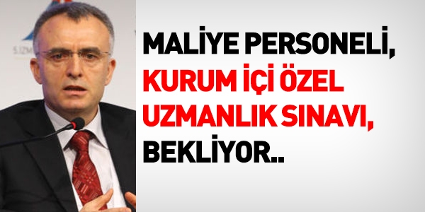 Maliye Bakanlığı personeli, kurum içi uzmanlık sınavı bekliyor